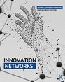 Innovation Networks Managing the networked organization