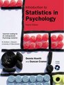 Introduction to Statistics in Psychology AND Introduction to SPSS in Psychology for Version 16 and Earlier