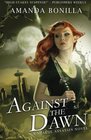 Against the Dawn (Shaede Assassin, Bk 4)