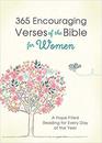 365 Encouraging Verses of the Bible for Women A HopeFilled Reading for Every Day of the Year