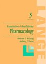 Pharmacology Examination  Board Review