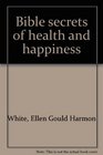 Bible secrets of health and happiness