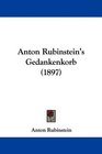 Anton Rubinstein's Gedankenkorb