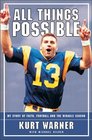All Things Possible : My Story of Faith, Football and The Miracle Season