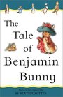The Tale of Benjamin Bunny   Adapted from the original