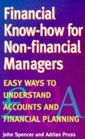 Financial Knowhow for Nonfinancial Managers Easy Ways to Understand Accounts and Financial Planning