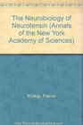 The Neurobiology of Neurotensin