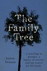 The Family Tree A Kinship Lynching in Jim Crow Georgia