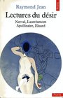 Lectures du desir Nerval Lautreamont Apollinaire Eluard
