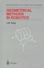 Geometrical Methods in Robotics