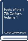 Poets of the 17th Century Volume 1