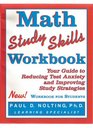 Math Study Skills Workbook Second editionYour Guide to Reducing Text Anxiety  Improving Study Strategies