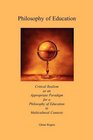 Philosophy of Education Critical Realism as an Appropriate Paradigm for a Philosophy of Education in Multicultural Contexts