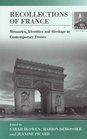 Recollections of France Memories Identities and Heritage