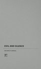 Evil and Silence