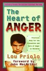 The Heart of Anger: Practical Help for the Prevention and Cure of Anger in Children