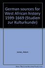 German sources for West African history 15991669