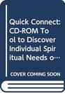 Quick Connect CDROM Tool to Discover Individual Spiritual Needs of Youth