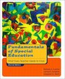 Fundamentals of Special Education What Every Teacher Needs to Know