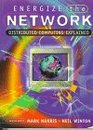 Energize the Network Distributed Computing Explained