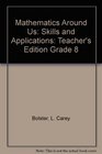 Mathematics Around Us Skills and Applications Teacher's Edition Grade 8