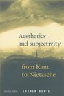 Aesthetics and Subjectivity  From Kant to Nietzsche