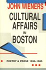 Cultural Affairs in Boston Poetry and Prose 19561985