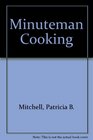 Minuteman Cooking