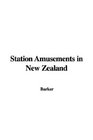 Station Amusements in New Zealand