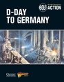 Bolt Action DDay to Germany