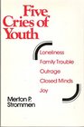 Five Cries of Youth