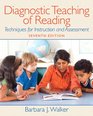 Diagnostic Teaching of Reading Techniques for Instruction and Assessment Plus MyEducationLab with Pearson eText