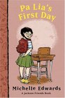 Pa Lia's First Day  A Jackson Friends Book