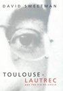 ToulouseLautrec and the FinDeSiecle