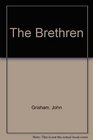 The Brethren: The Limited Edition (Signed)