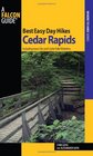 Best Easy Day Hikes Cedar Rapids: Including Iowa City and Cedar Falls/Waterloo (Best Easy Day Hikes Series)