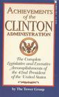 Achievements of the Clinton Administration The Complete Legislative and Executive