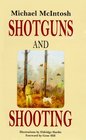Shotguns and Shooting A Celebration of the Gun