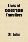 Lives of Celebrated Travellers