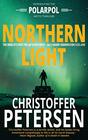 Northern Light A Polar Task Force Thriller