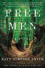 Free Men A Novel