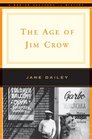 Age of Jim Crow (The Norton Casebooks in History)