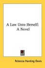 A Law Unto Herself A Novel