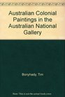 Australian Colonial Paintings in the Australian National Gallery