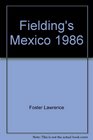 Fielding's Mexico 1986
