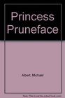 Princess Pruneface