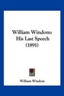 William Windom His Last Speech