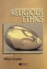 The Blackwell Companion to Religious Ethics (Blackwell Companions to Religion)