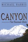 Canyon Two Dunsmuir Stories
