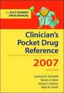 Clinician's Pocket Drug Reference 2007
